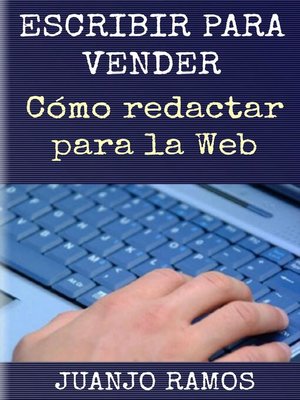 cover image of Escribir para vender. Cómo redactar para la Web